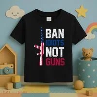 Pro Second Amendment Gun Rights Ban Idiots Not Guns Toddler T-Shirt thumb 3