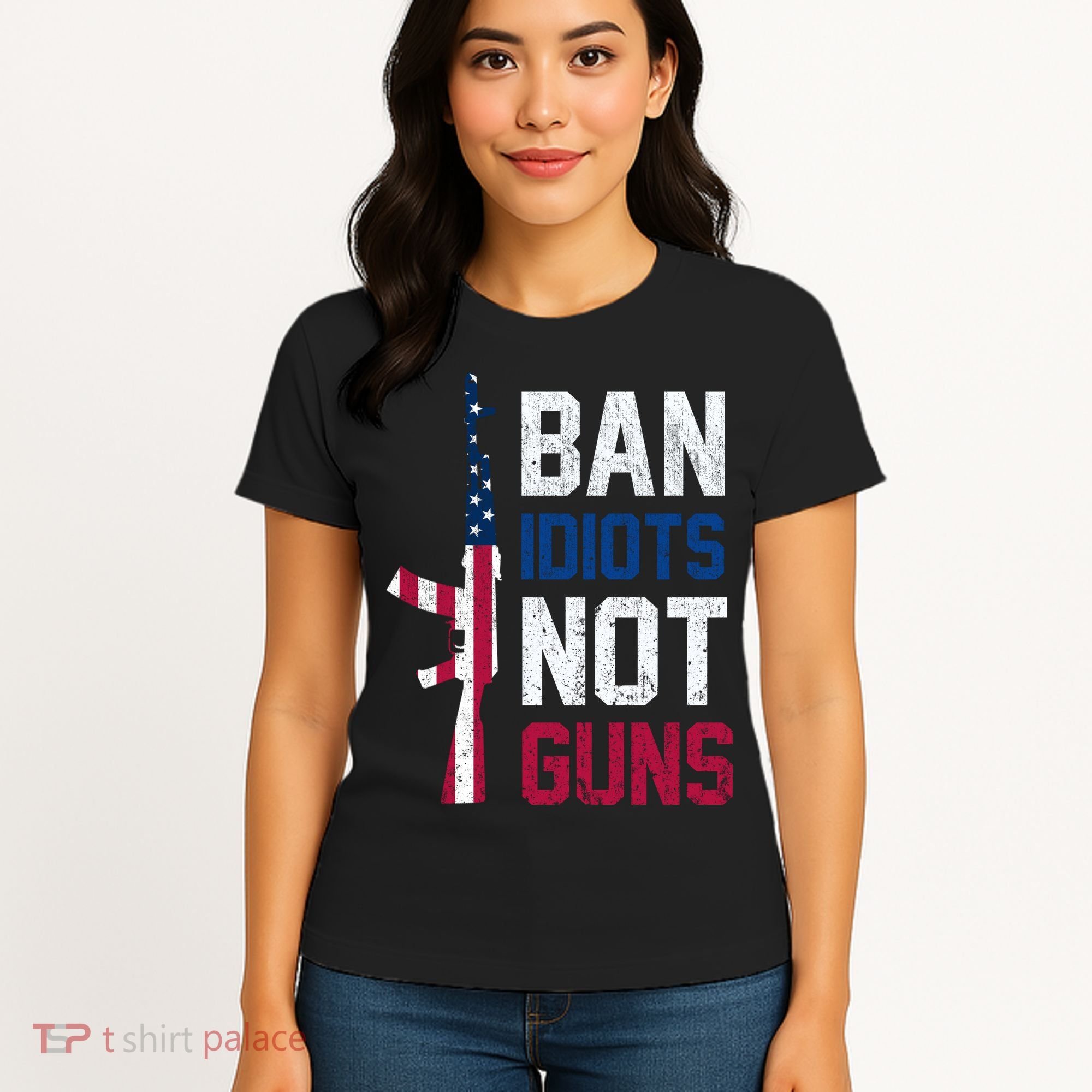 Pro Second Amendment Gun Rights Ban Idiots Not Guns Women's T-Shirt