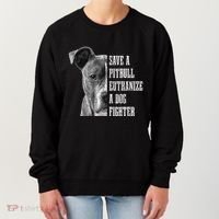 Pitbull Save A Pitbull Funny Dog Rescue Pitbull Mom Dad Women's Sweatshirt thumb 0