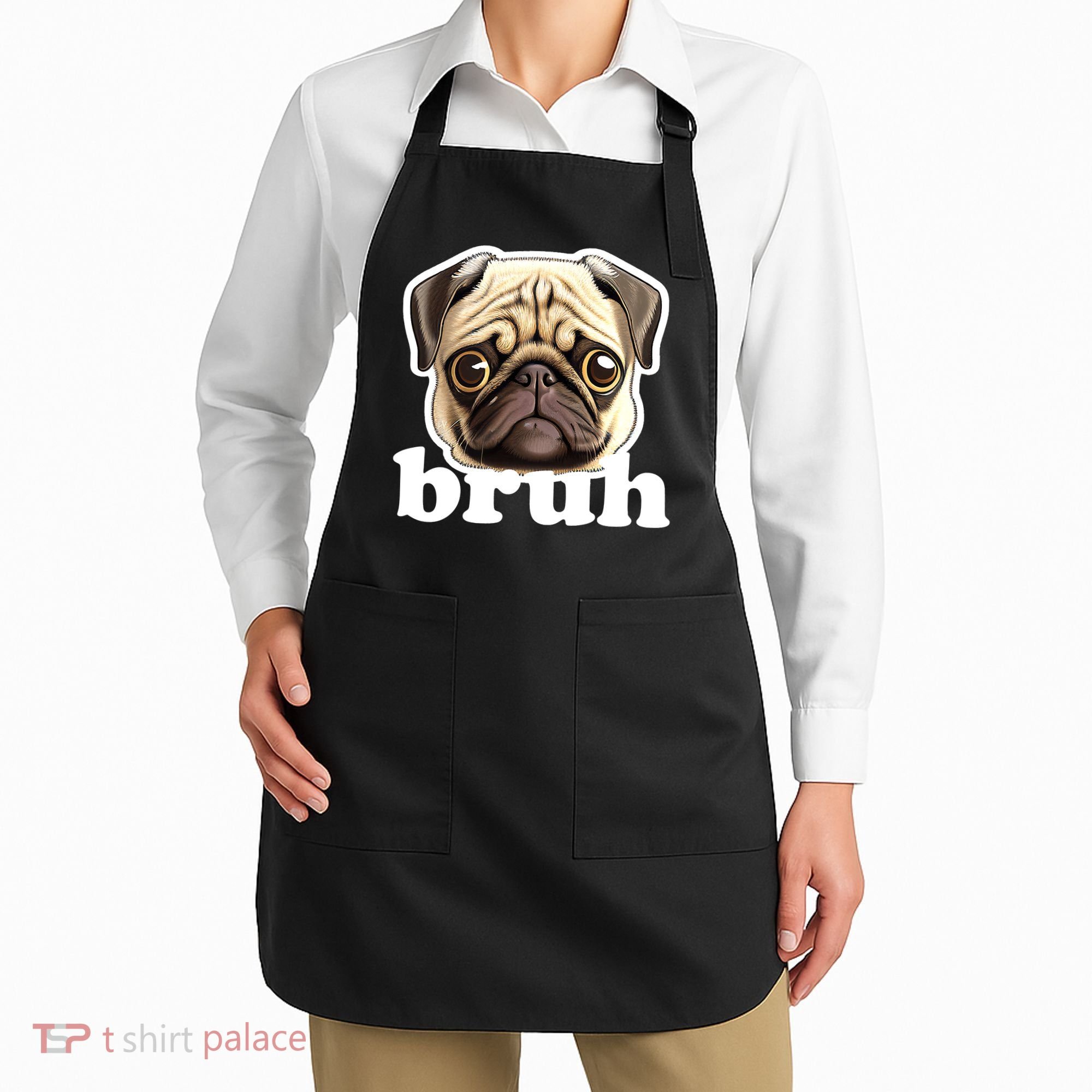 Pug says Bruh – Funny Humorous Pet Dog Apron