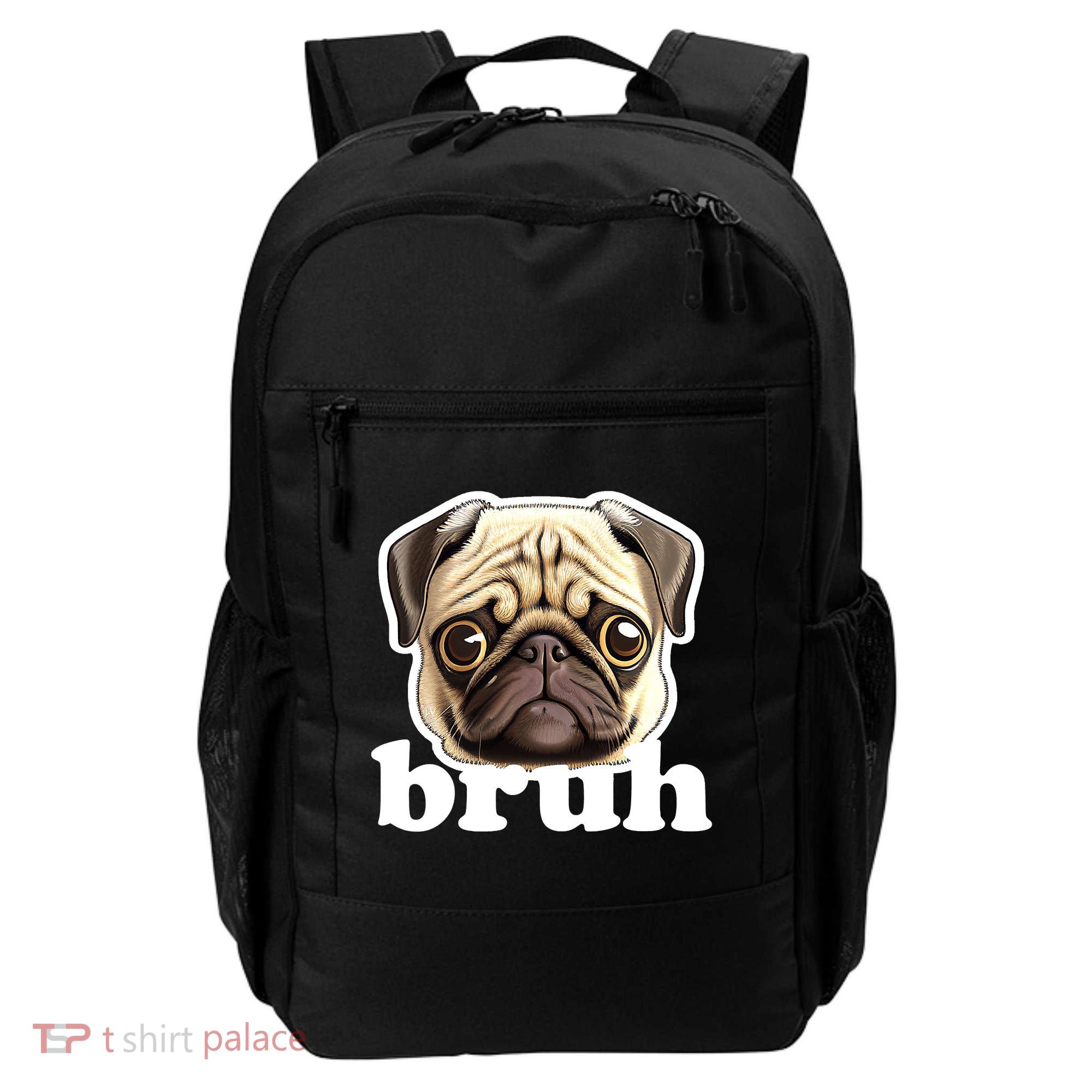 Pug says Bruh – Funny Humorous Pet Dog Backpack