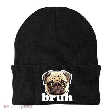 Pug says Bruh – Funny Humorous Pet Dog Beanie