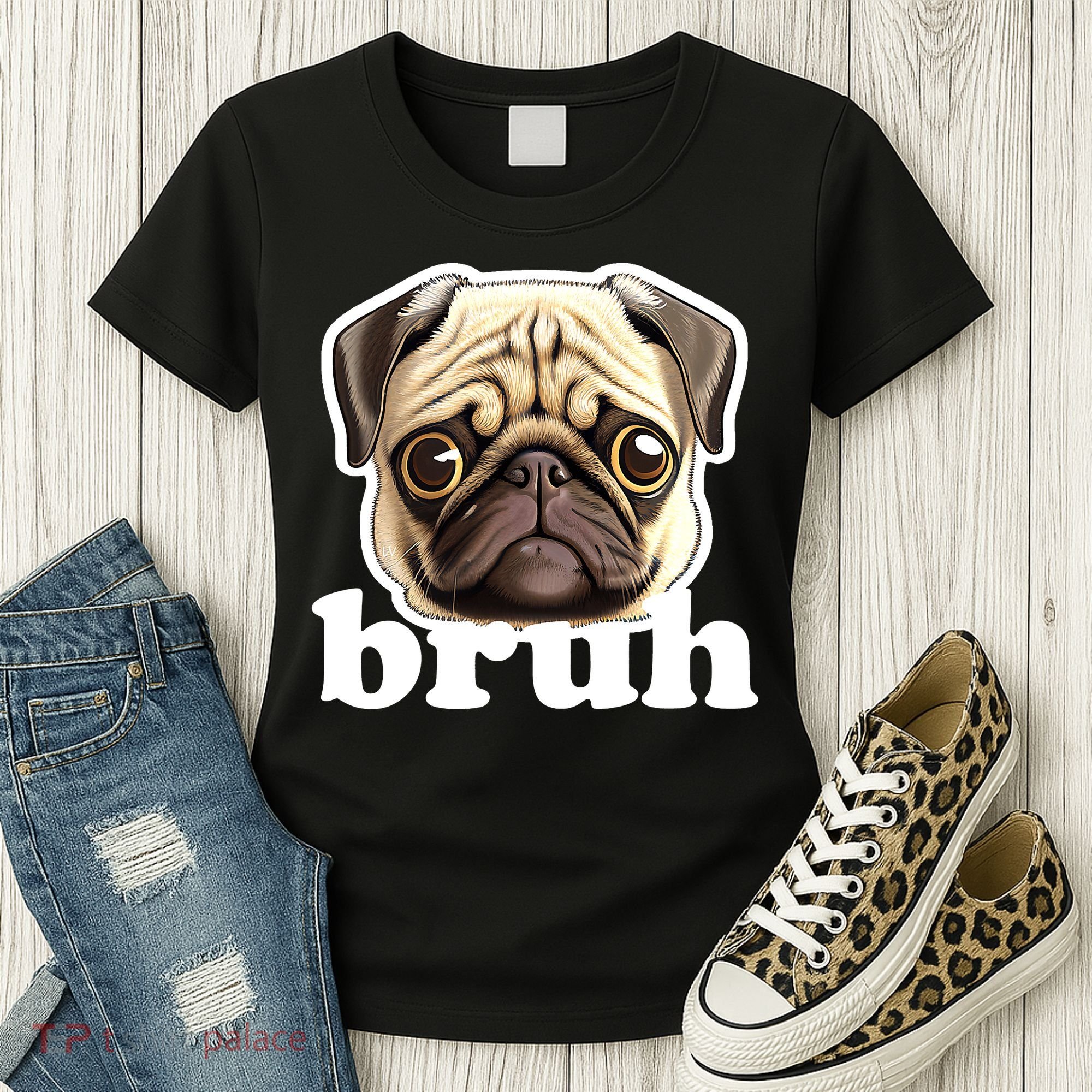 Pug says Bruh – Funny Humorous Pet Dog Women's T-Shirt