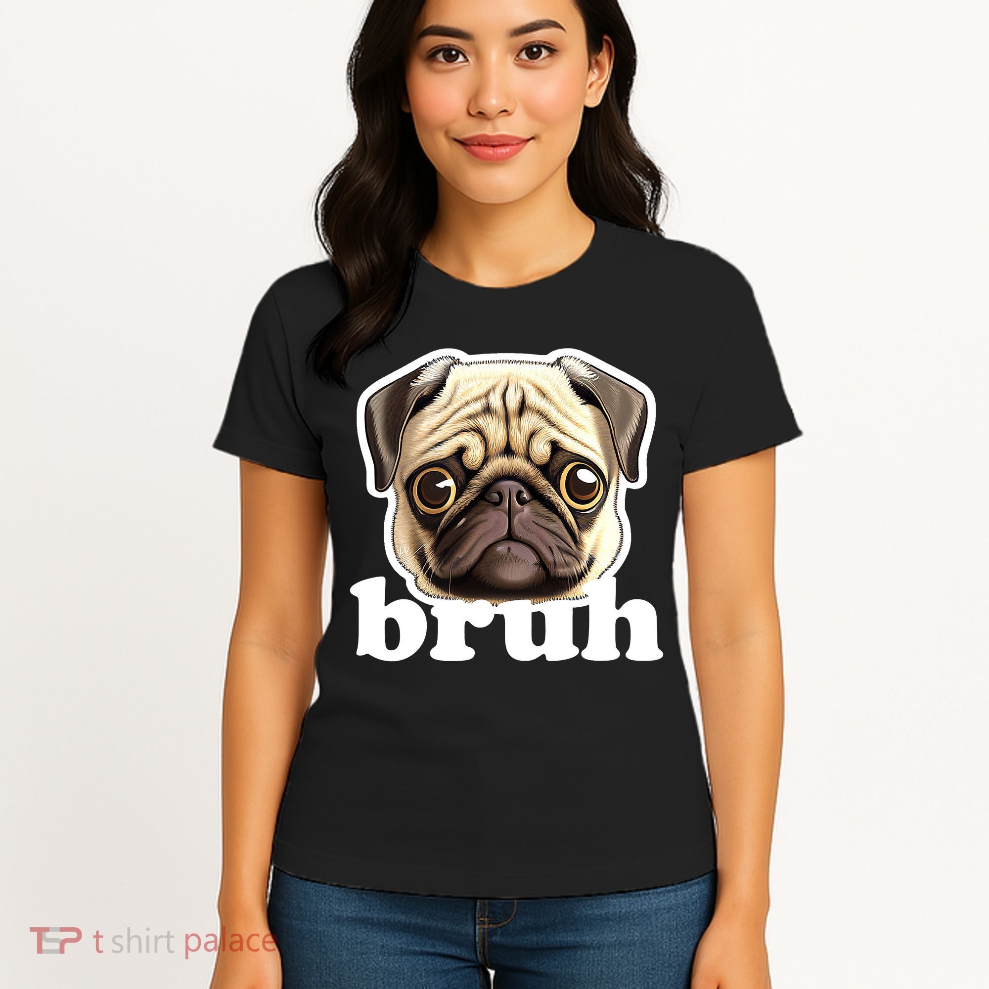 Pug says Bruh – Funny Humorous Pet Dog Women's T-Shirt