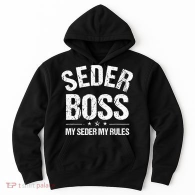 Passover Seder Boss My Rules Jewish Funny Pesach Matzah Hoodie