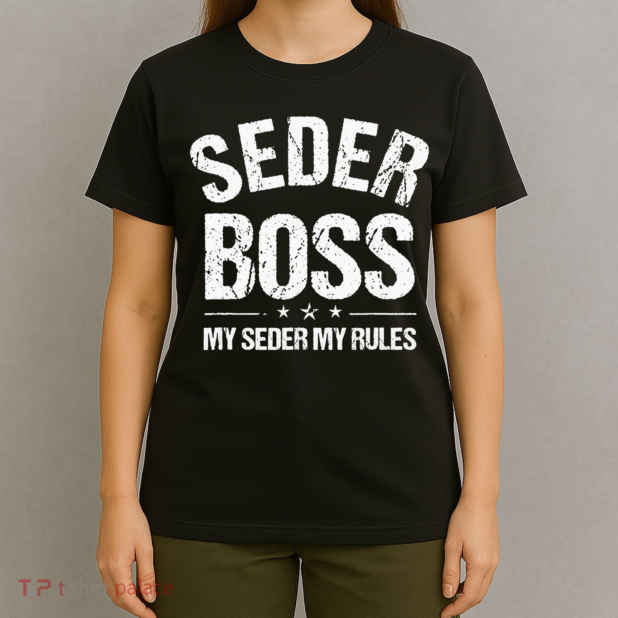 Passover Seder Boss My Rules Jewish Funny Pesach Matzah T-Shirt