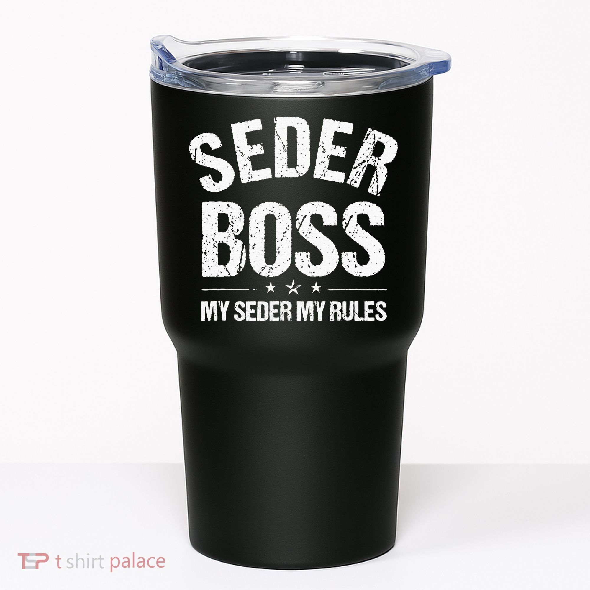 Passover Seder Boss My Rules Jewish Funny Pesach Matzah Tumbler
