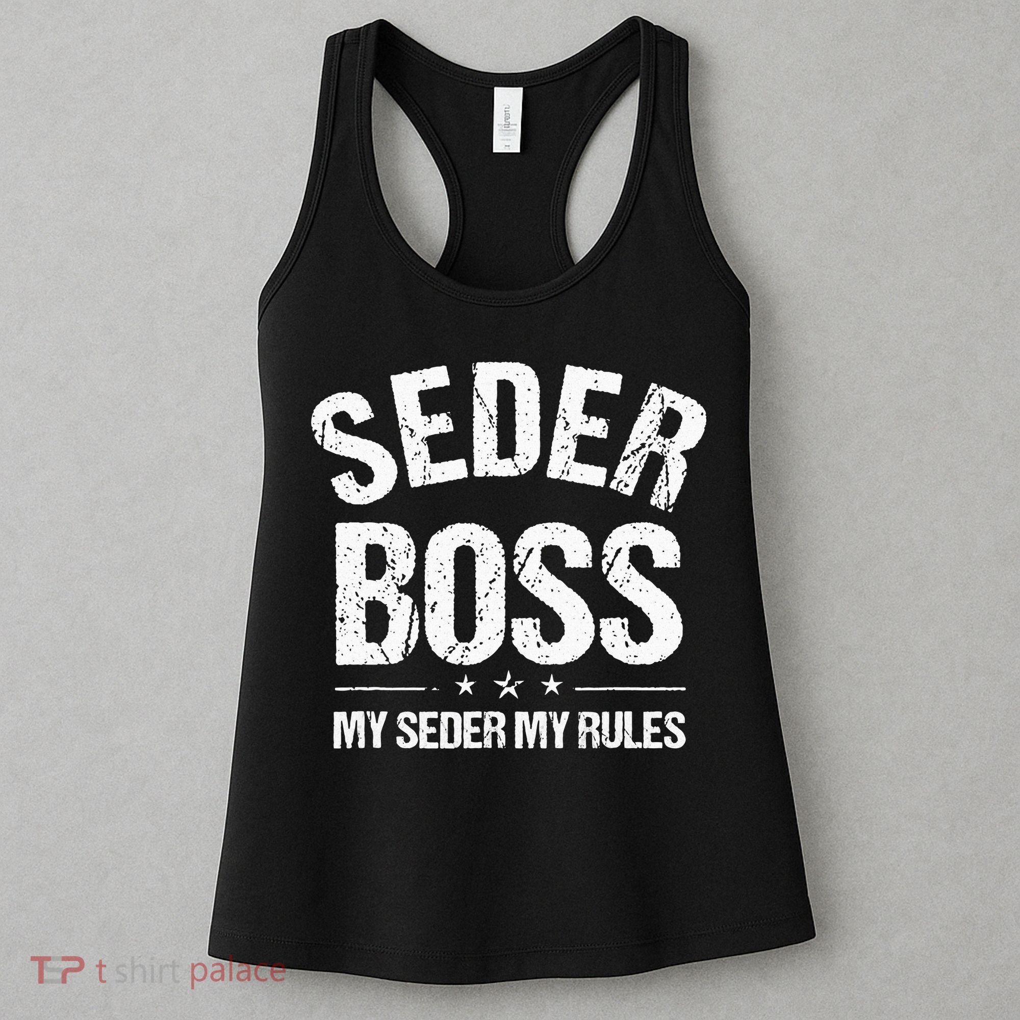 Passover Seder Boss My Rules Jewish Funny Pesach Matzah Women's Tank Top