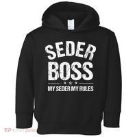Passover Seder Boss My Rules Jewish Funny Pesach Matzah Toddler Hoodie thumb 0