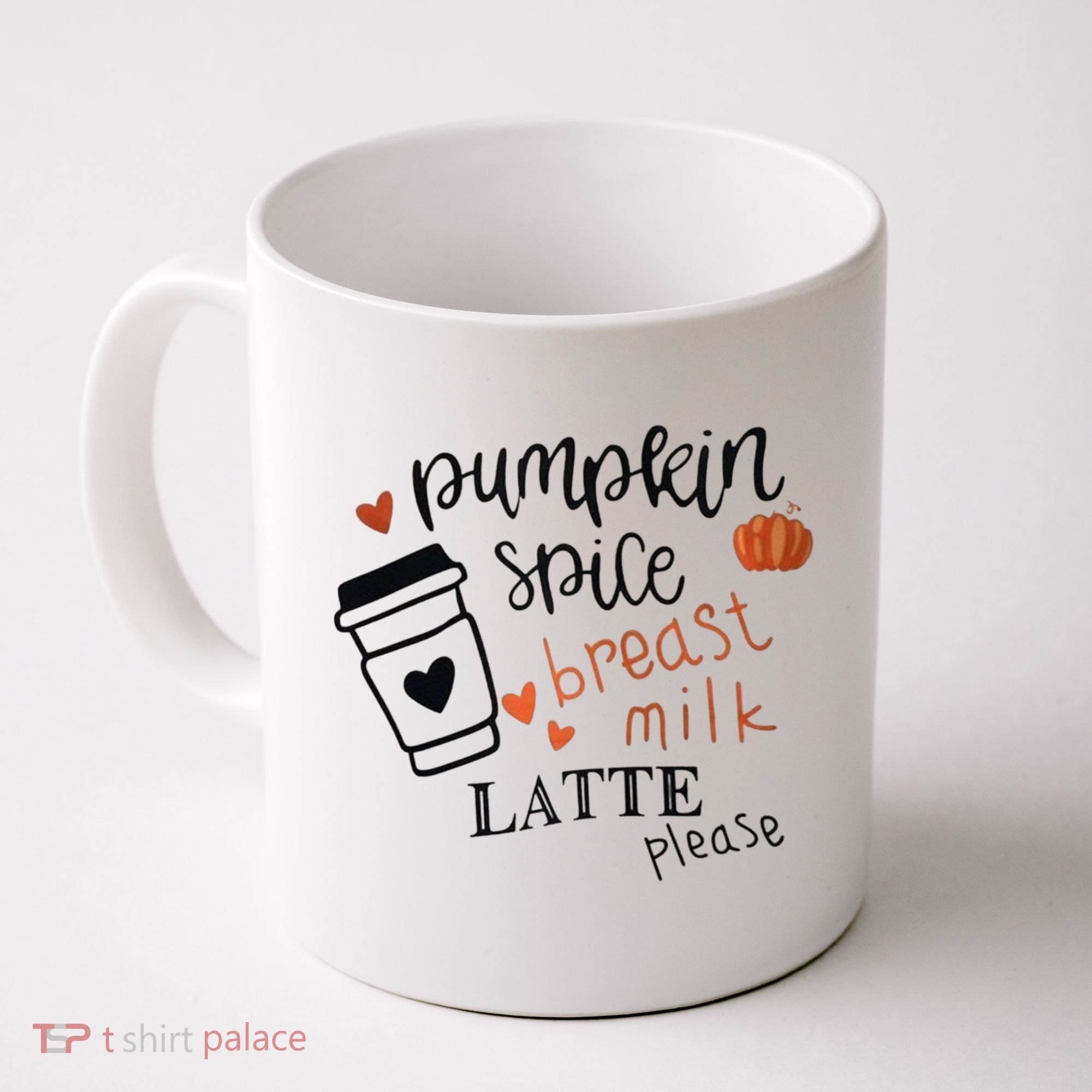 Pumpkin Spice Breast Milk Latte Please Coffee Mug