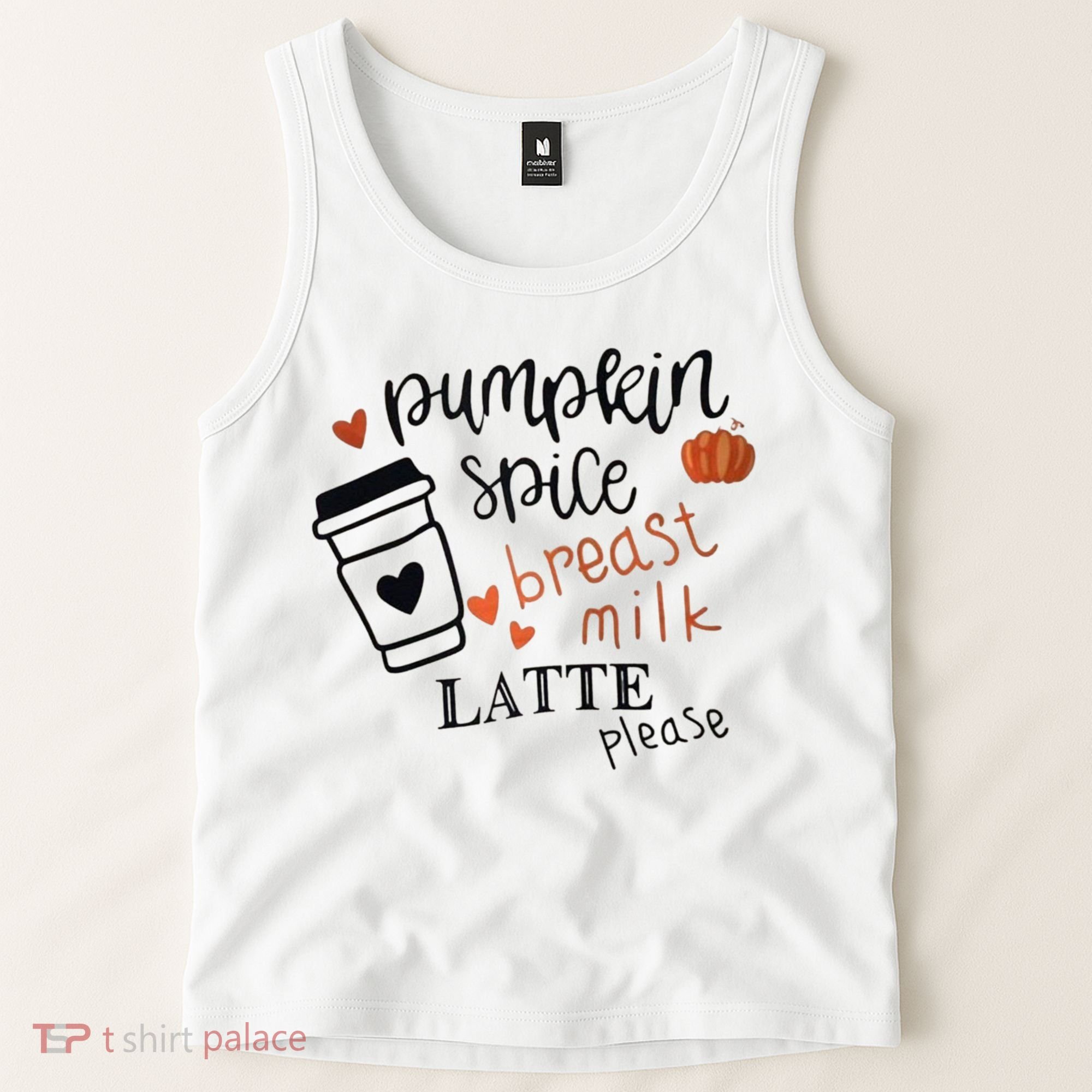 Pumpkin Spice Breast Milk Latte Please Tank Top