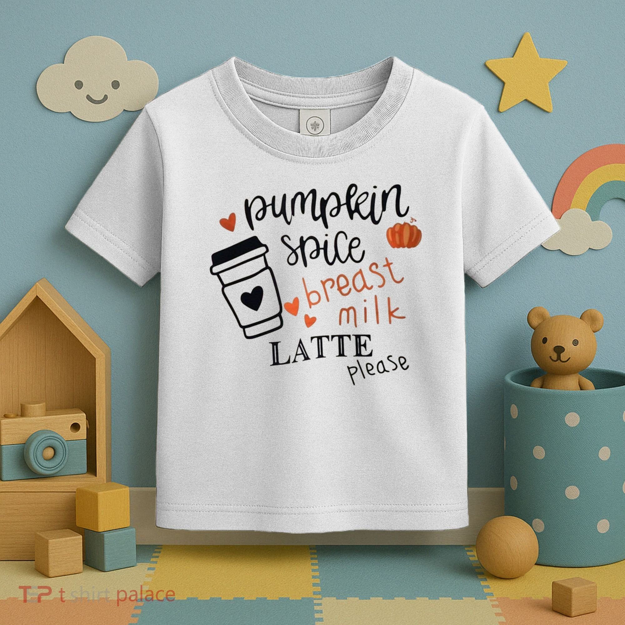 Pumpkin Spice Breast Milk Latte Please Toddler T-Shirt