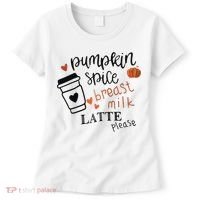 Pumpkin Spice Breast Milk Latte Please Women's T-Shirt thumb 0