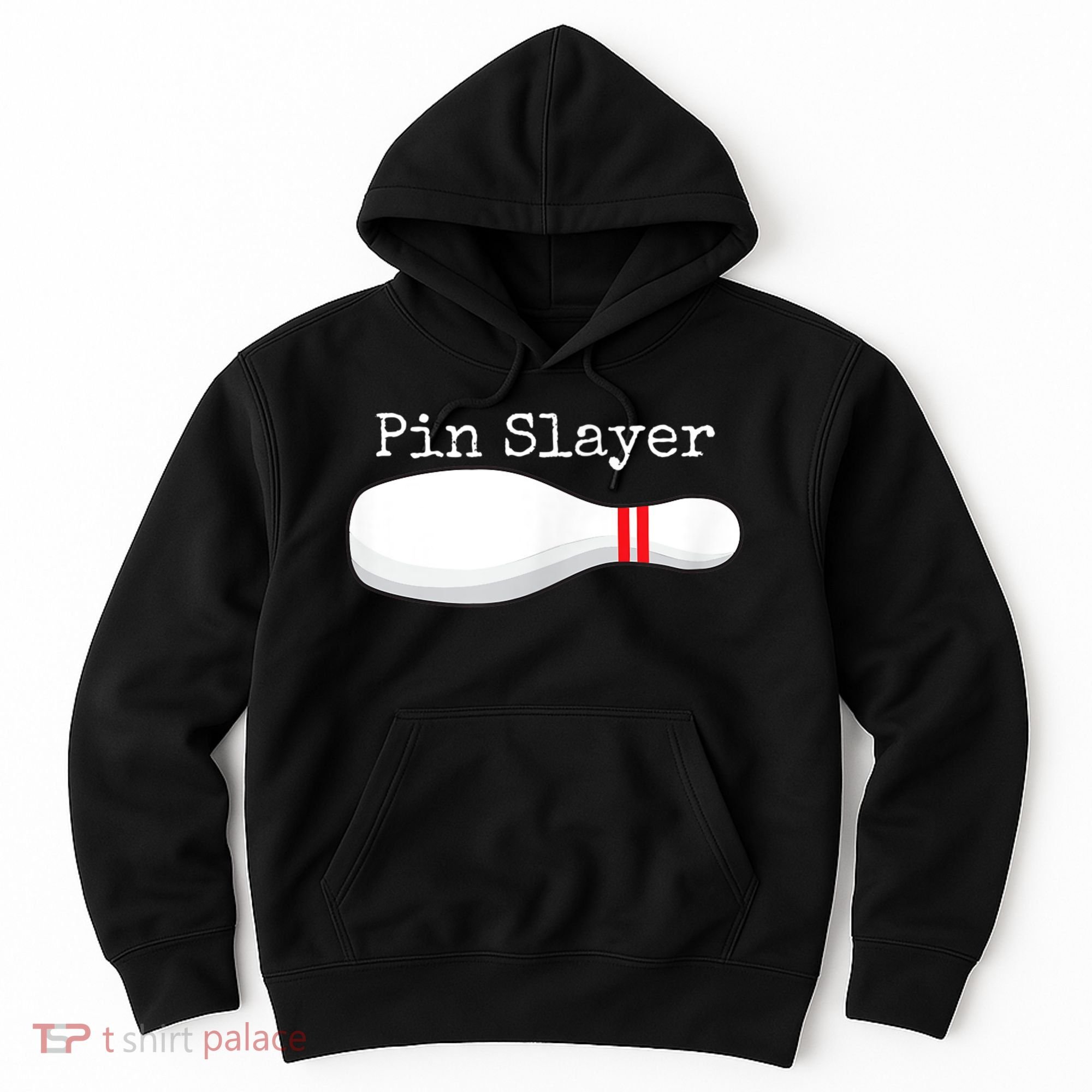 Pin Slayer Bowling Funny Graphic Strikes Turkeys Hoodie