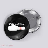 Pin Slayer Bowling Funny Graphic Strikes Turkeys Button thumb 0
