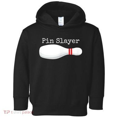 Pin Slayer Bowling Funny Graphic Strikes Turkeys Toddler Hoodie