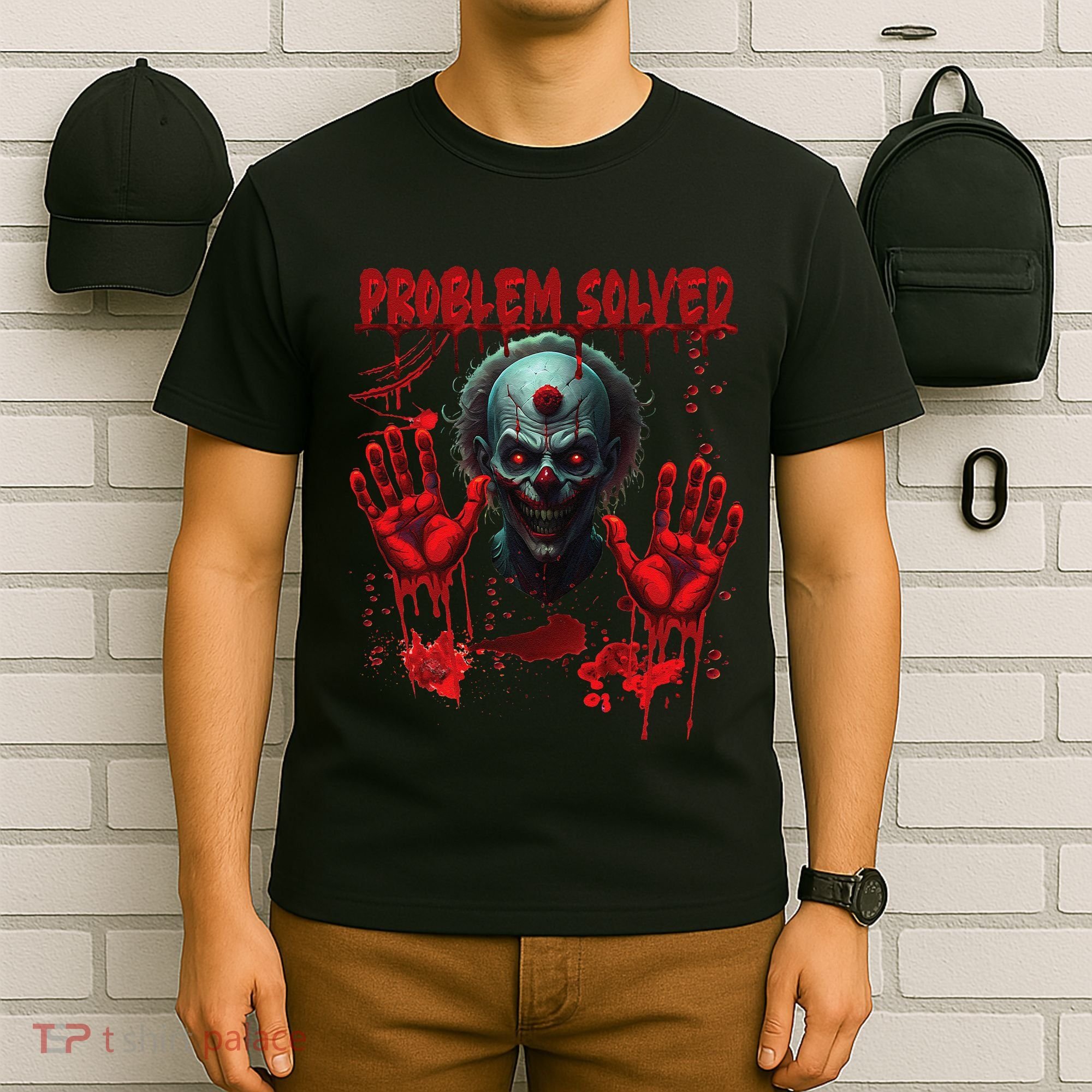 Problem Solved Bloody Hands Costume Clown Halloween T-Shirt