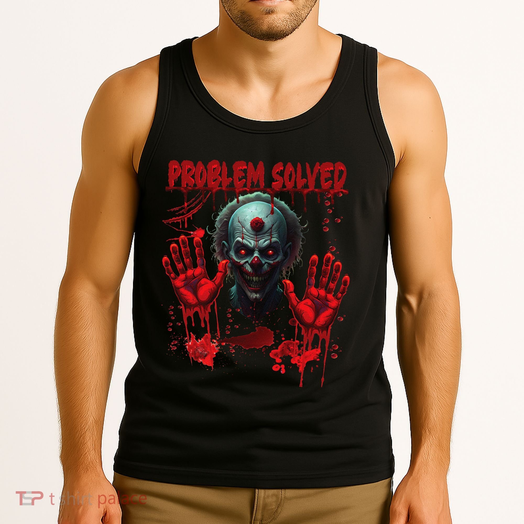 Problem Solved Bloody Hands Costume Clown Halloween Tank Top