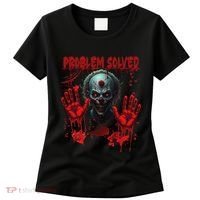 Problem Solved Bloody Hands Costume Clown Halloween Women's T-Shirt thumb 0
