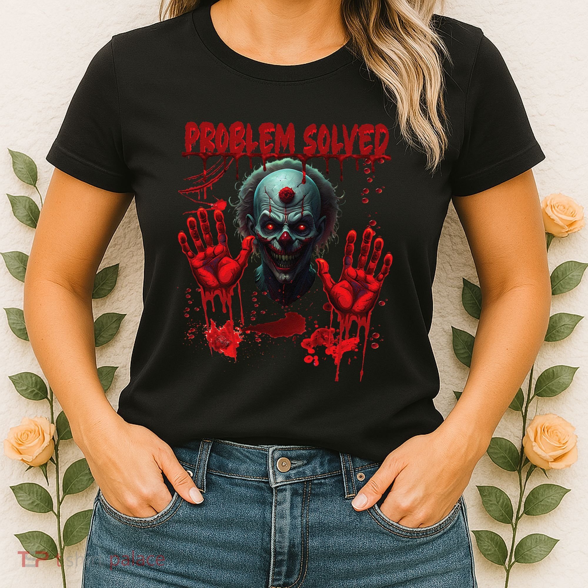 Problem Solved Bloody Hands Costume Clown Halloween Women's T-Shirt