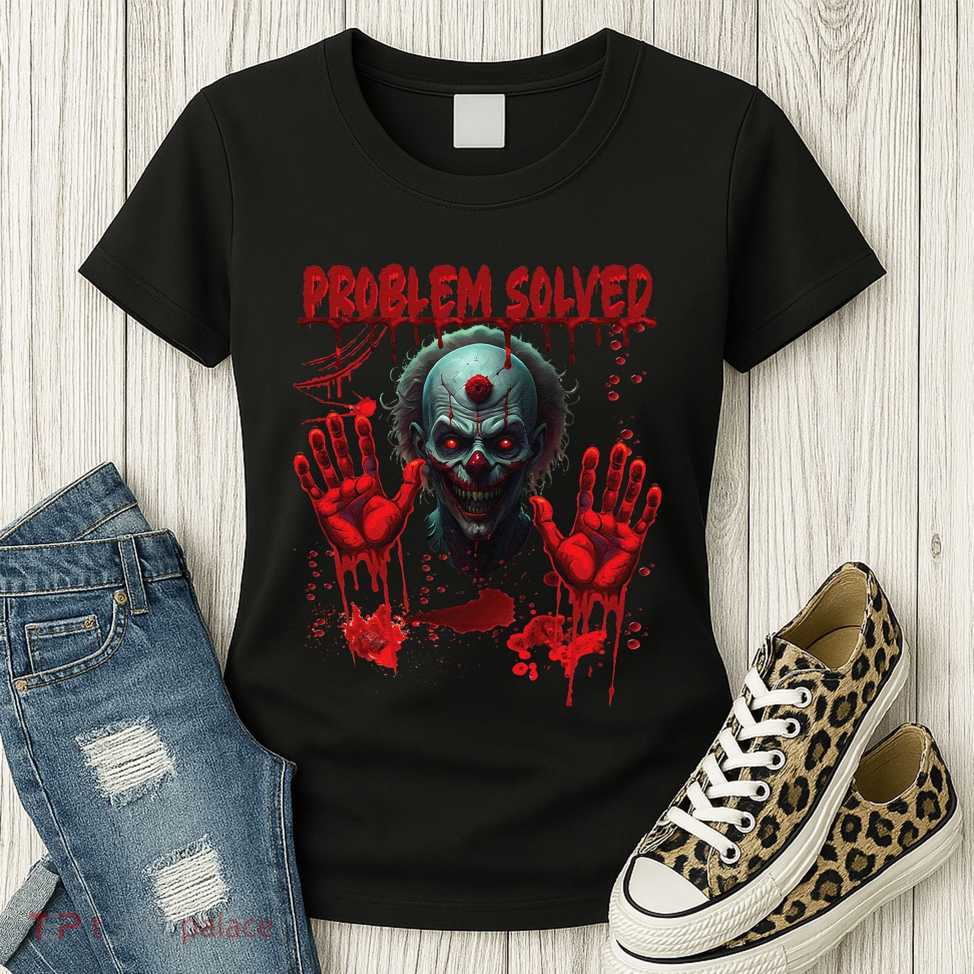 Problem Solved Bloody Hands Costume Clown Halloween Women's T-Shirt