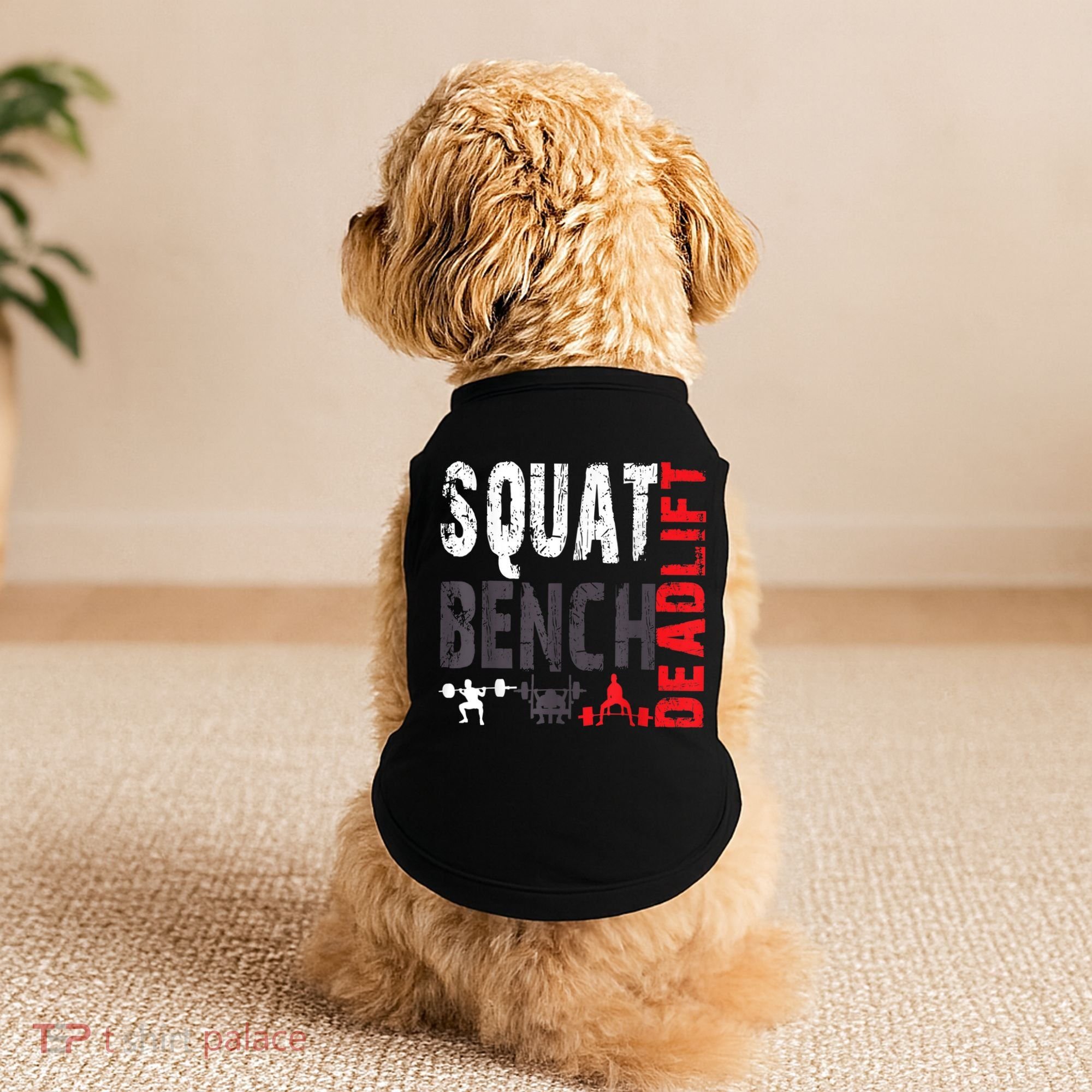 Powerlifting, Squat, Bench, Deadlift, Weightlifting Gift Doggie Tank