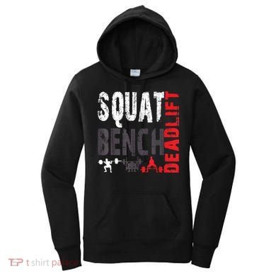 Powerlifting, Squat, Bench, Deadlift, Weightlifting Gift Women's Hoodie