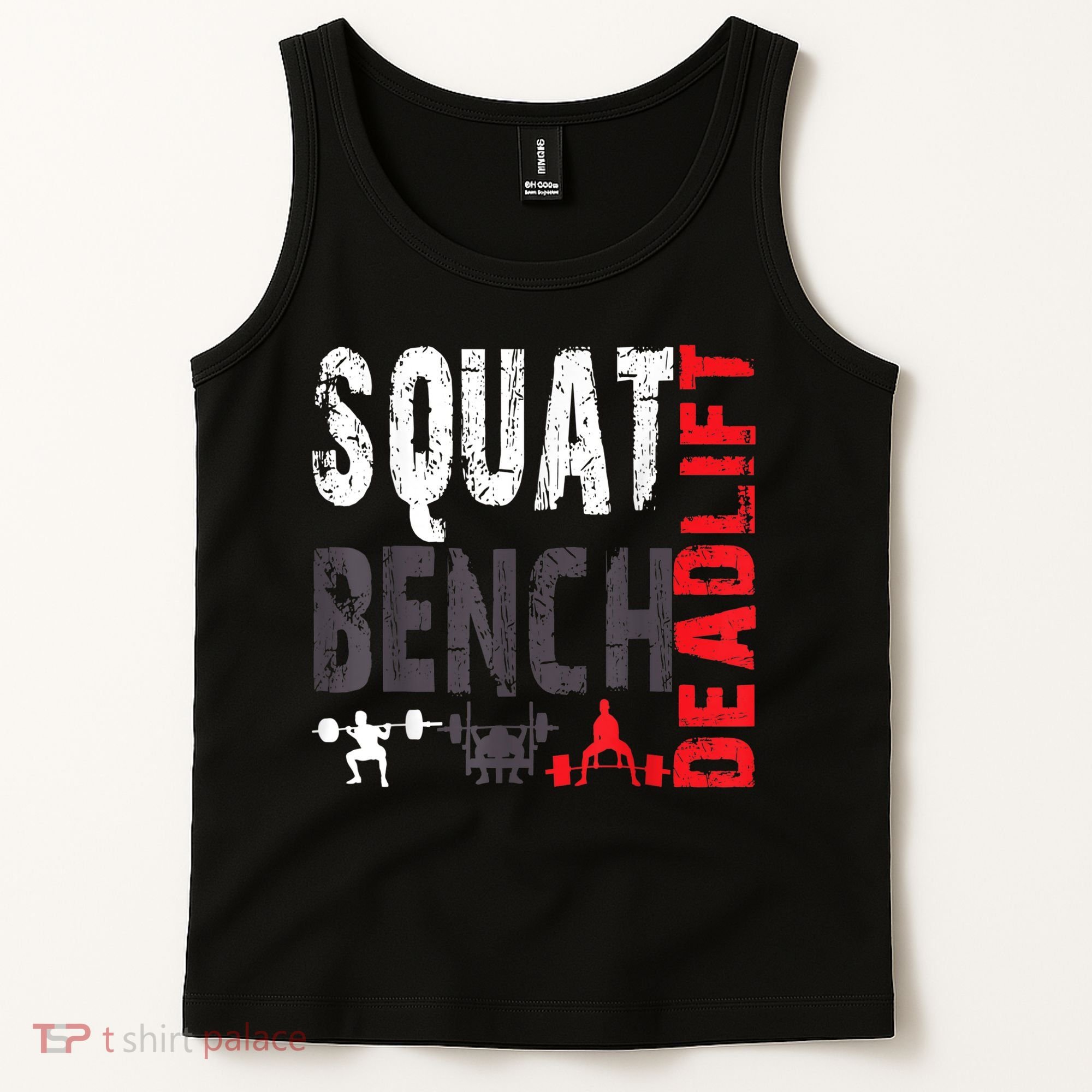 Powerlifting, Squat, Bench, Deadlift, Weightlifting Gift Tank Top