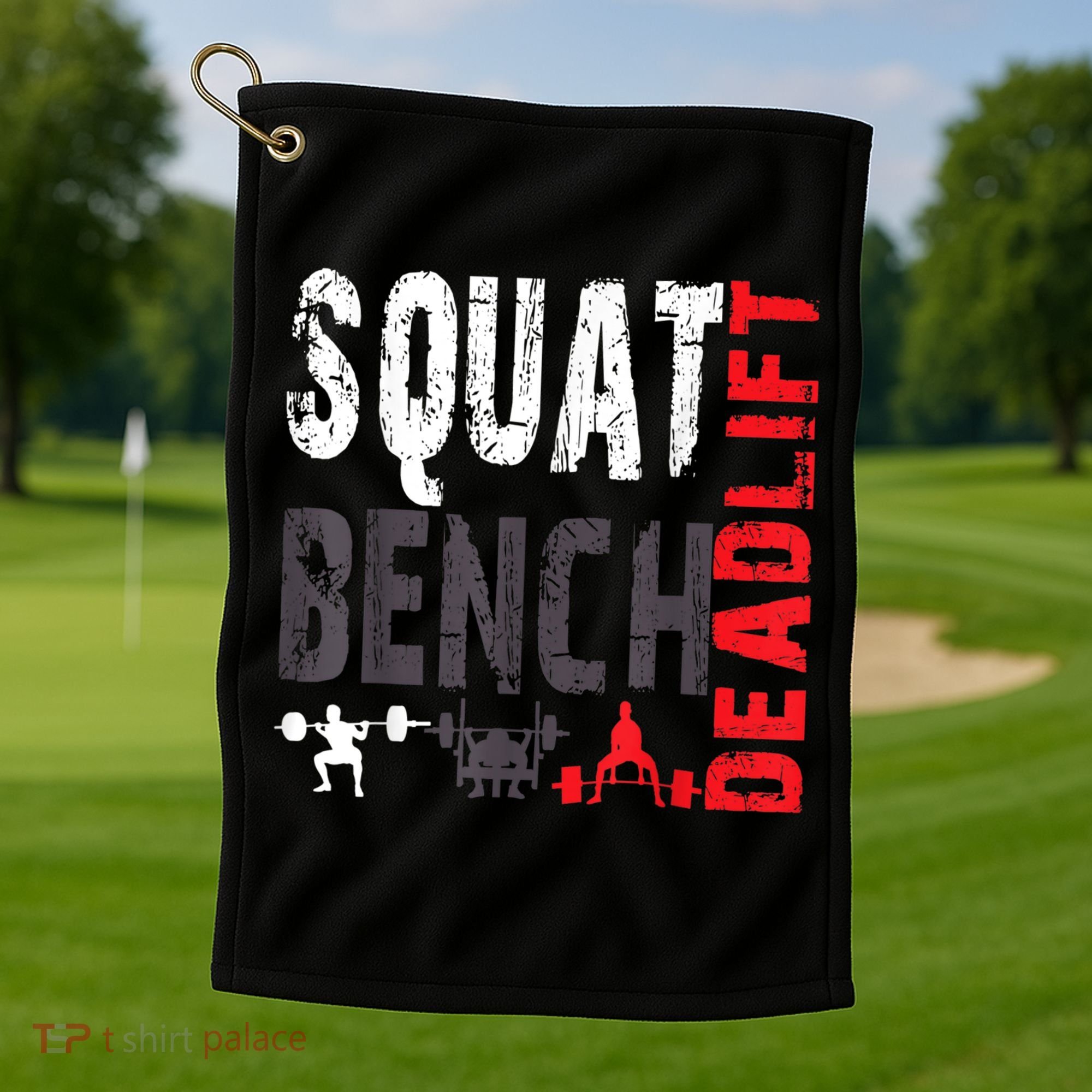 Powerlifting, Squat, Bench, Deadlift, Weightlifting Gift Golf Towel