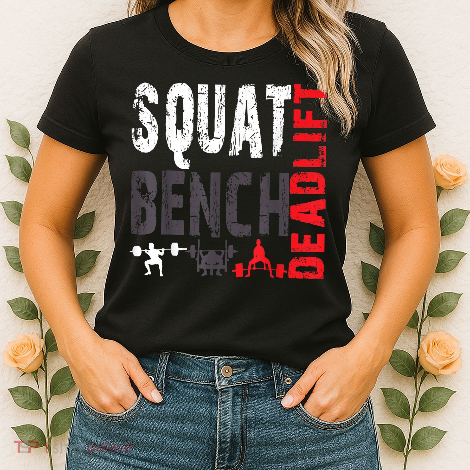 Powerlifting, Squat, Bench, Deadlift, Weightlifting Gift Women's T-Shirt