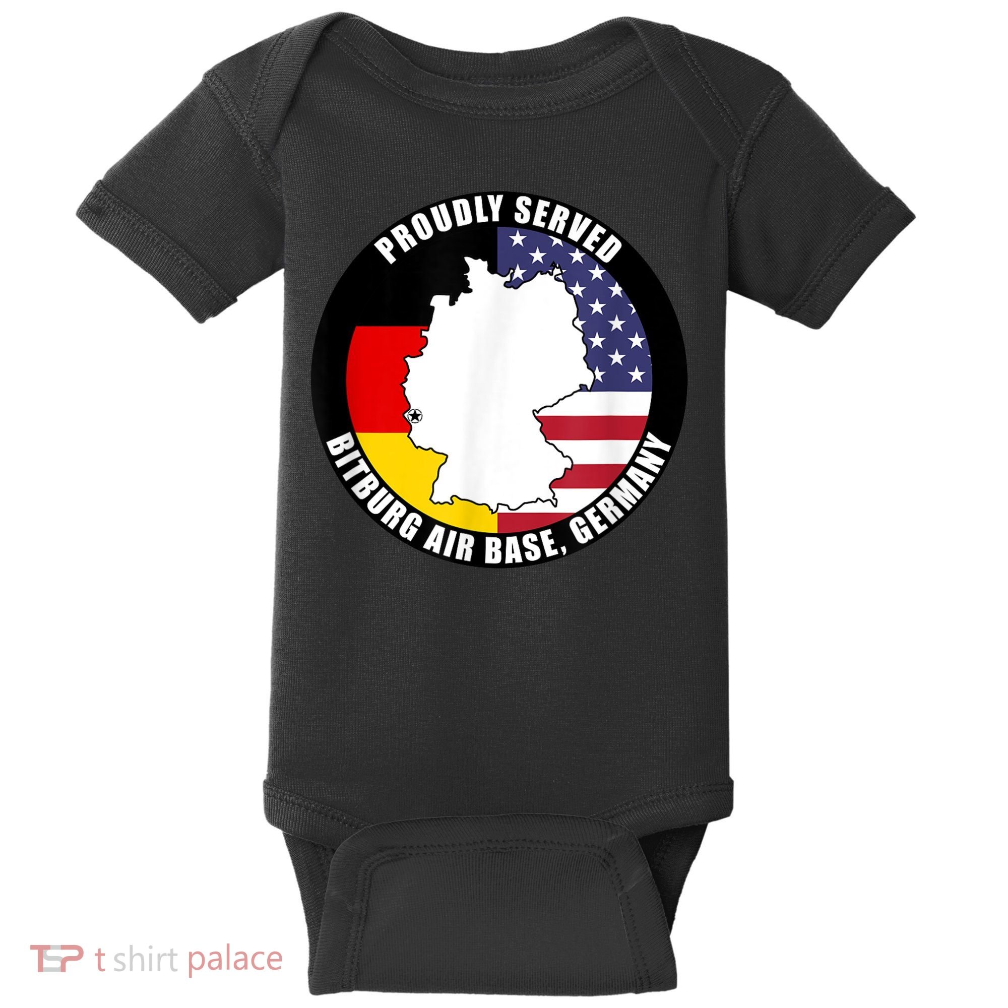 Proudly Served Bitburg Air Base Germany Military Veteran Baby Bodysuit