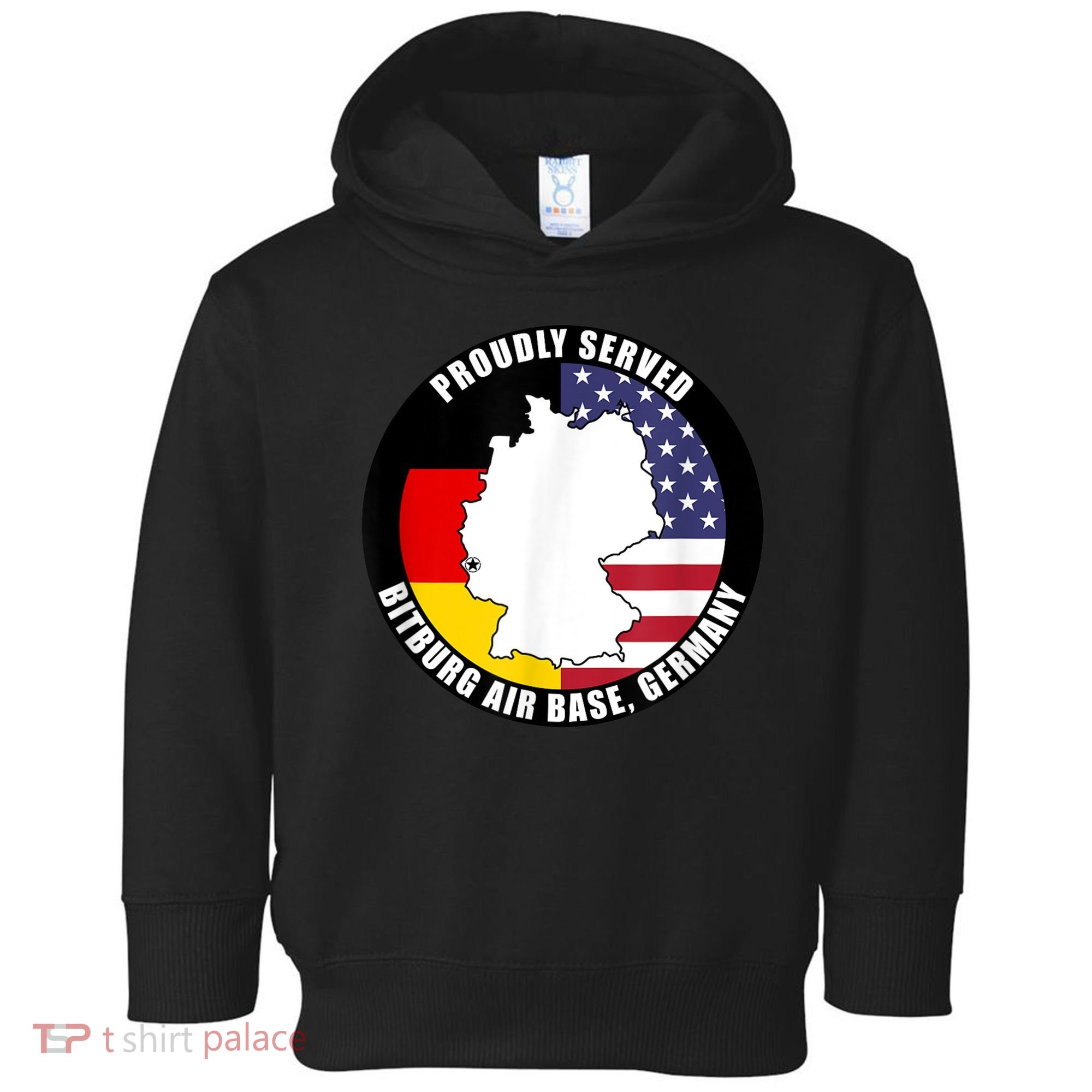 Proudly Served Bitburg Air Base Germany Military Veteran Toddler Hoodie