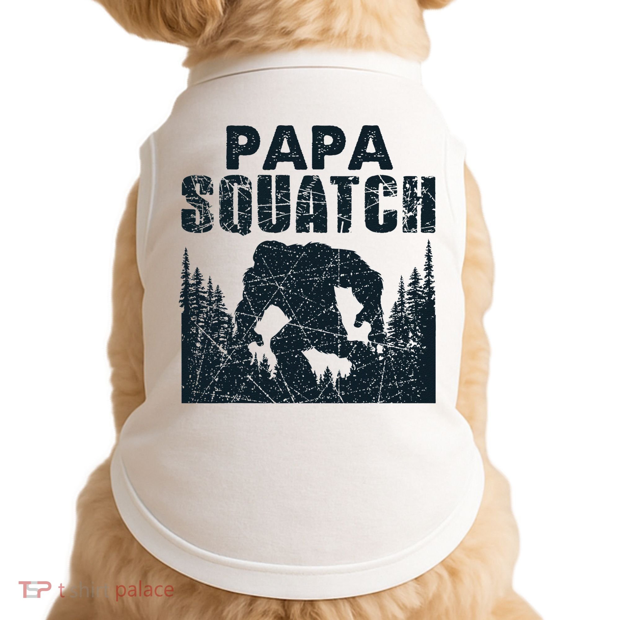 Papa Squatch Bigfoot Dad Fathers Day Doggie Tank