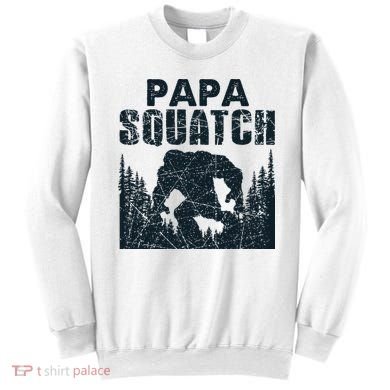 Papa Squatch Bigfoot Dad Fathers Day Sweatshirt