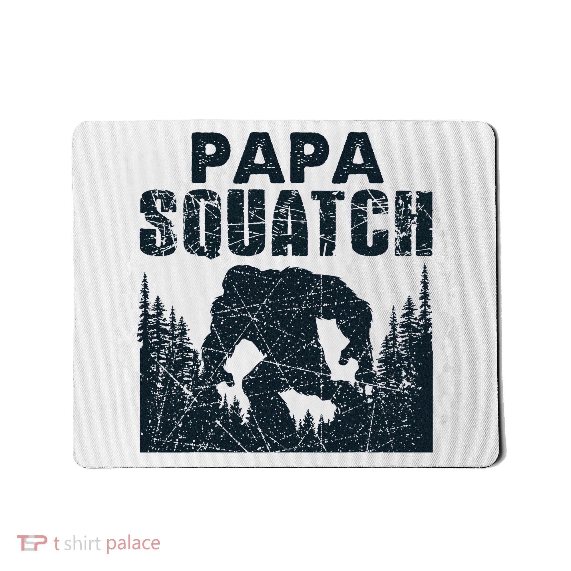 Papa Squatch Bigfoot Dad Fathers Day Mousepad
