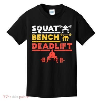Powerlifting Squat Bench Deadlift Weightlifting Kids T-Shirt