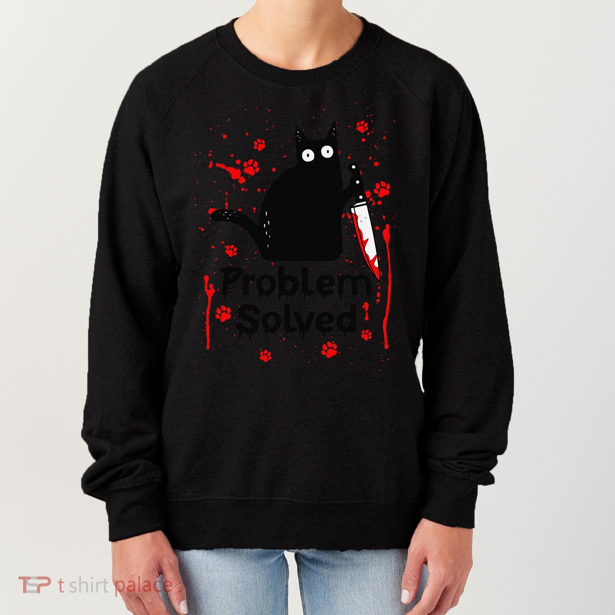 Problem Solved Bloody Funny Black Cat With Knife Cat Lovers Women's Sweatshirt