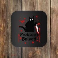 Problem Solved Bloody Funny Black Cat With Knife Cat Lovers Coaster thumb 0