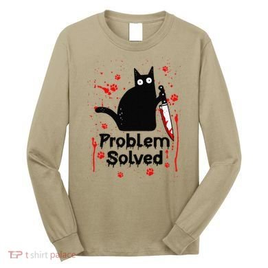 Problem Solved Bloody Funny Black Cat With Knife Cat Lovers Long Sleeve Shirt
