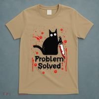 Problem Solved Bloody Funny Black Cat With Knife Cat Lovers T-Shirt thumb 5