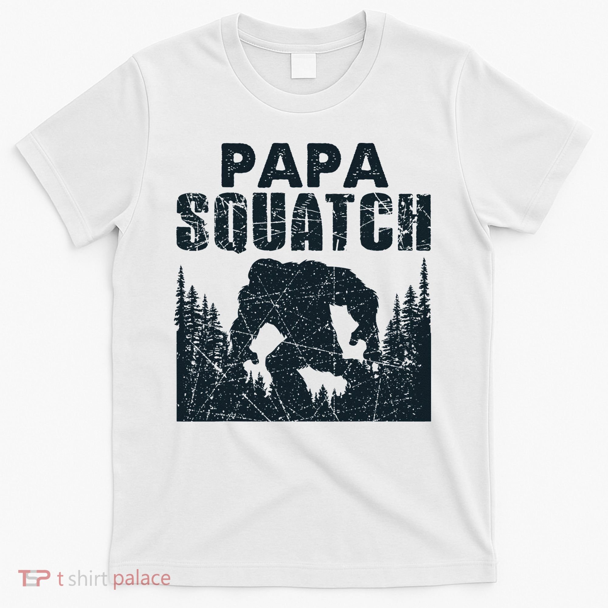 Papa Squatch Bigfoot Dad Father's Day T-Shirt
