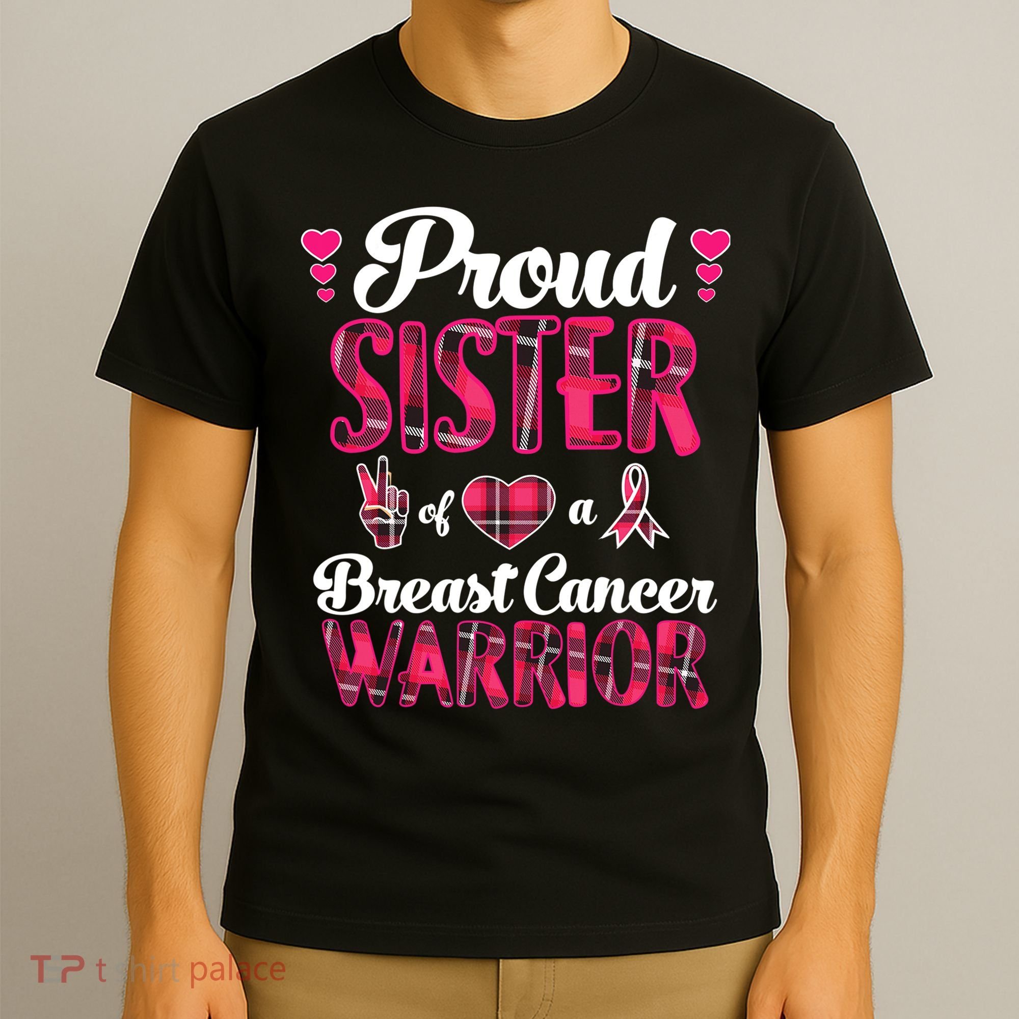 Proud Sister Breast Cancer Awareness Warrior Pink Ribbon T-Shirt