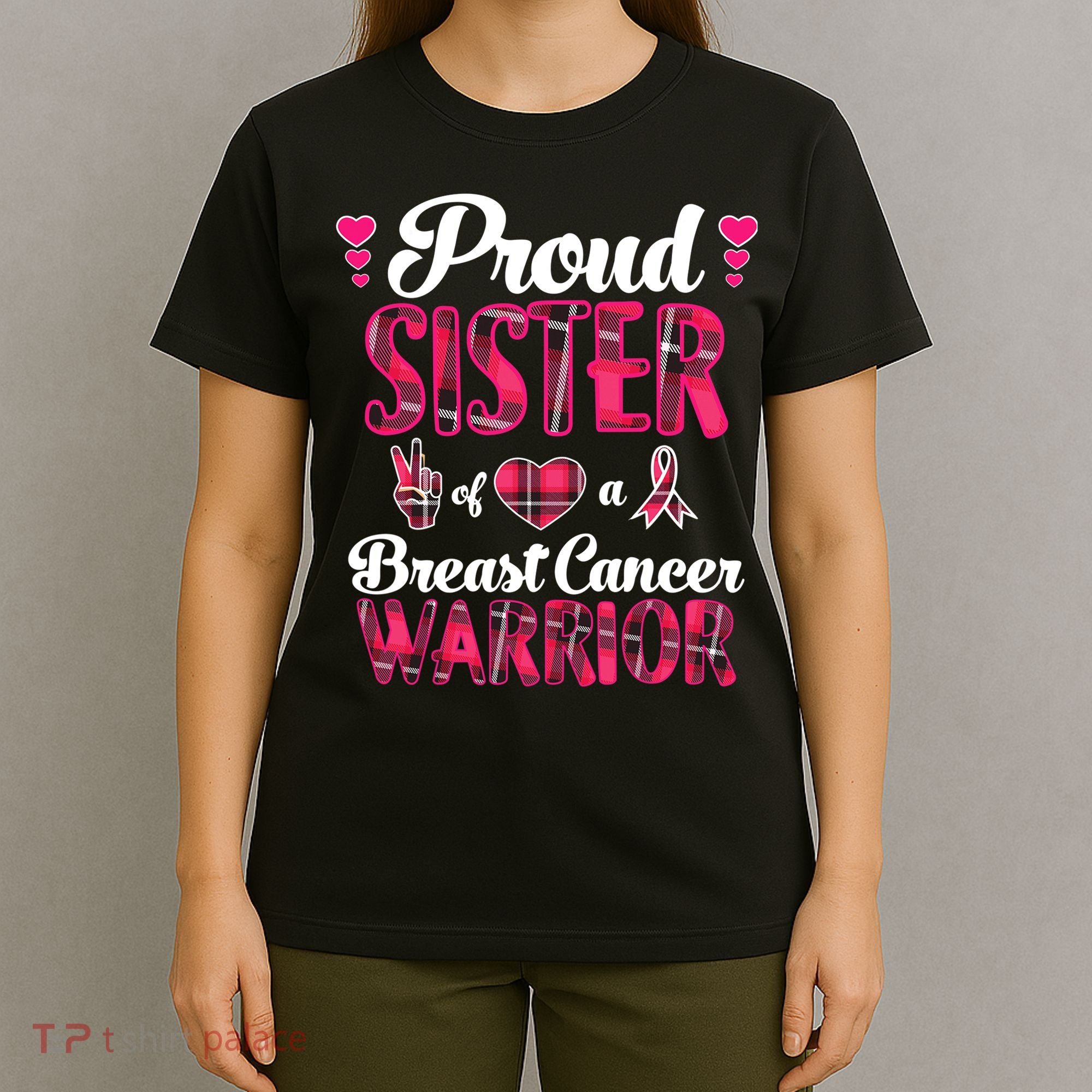 Proud Sister Breast Cancer Awareness Warrior Pink Ribbon T-Shirt