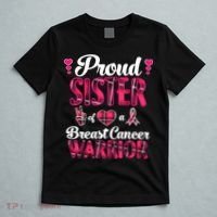 Proud Sister Breast Cancer Awareness Warrior Pink Ribbon T-Shirt thumb 5