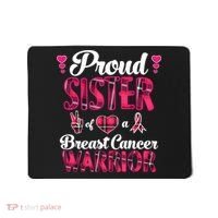Proud Sister Breast Cancer Awareness Warrior Pink Ribbon Mousepad thumb 0