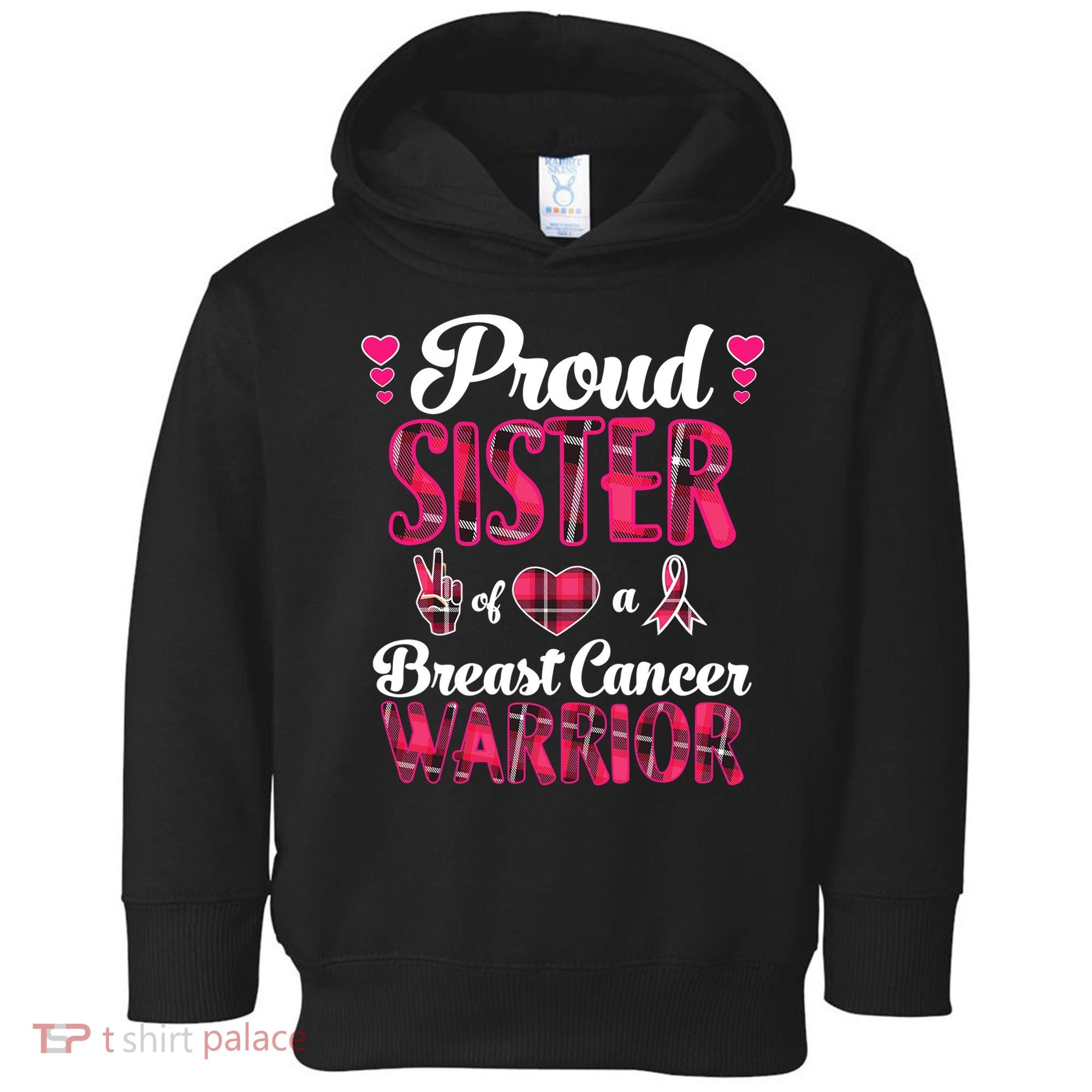 Proud Sister Breast Cancer Awareness Warrior Pink Ribbon Toddler Hoodie