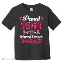 Proud Sister Breast Cancer Awareness Warrior Pink Ribbon Toddler T-Shirt thumb 0