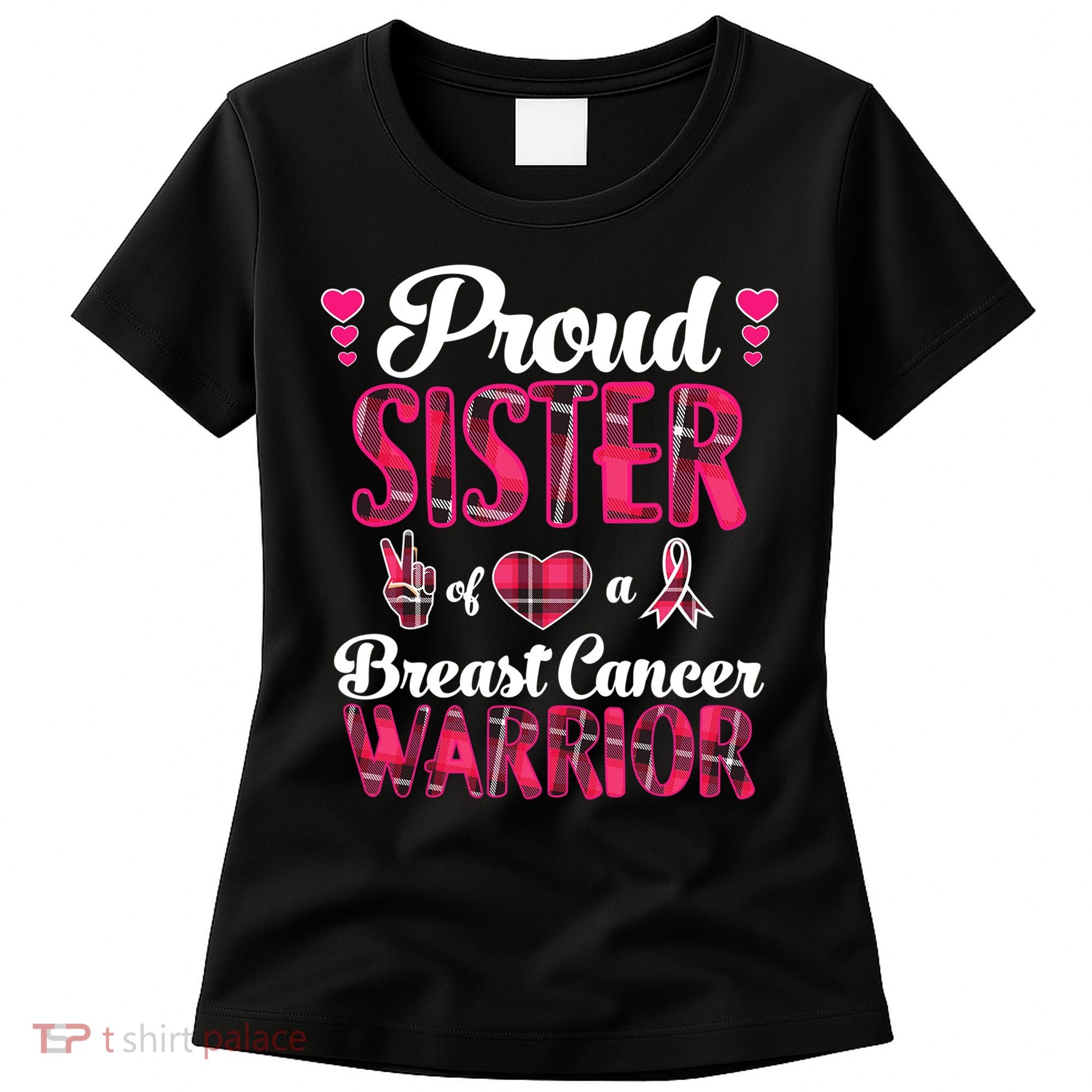 Proud Sister Breast Cancer Awareness Warrior Pink Ribbon Women's T-Shirt