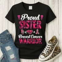 Proud Sister Breast Cancer Awareness Warrior Pink Ribbon Women's T-Shirt thumb 3