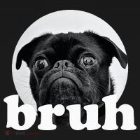 Pug Says “Bruh” – Adorable Dog Funny Humor Fashion Women's Tank Top thumb 5